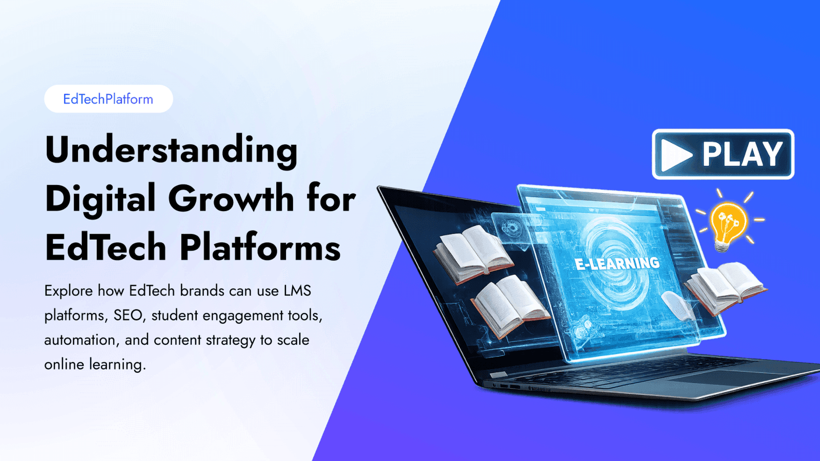 EdTech Platform Growth Guide for