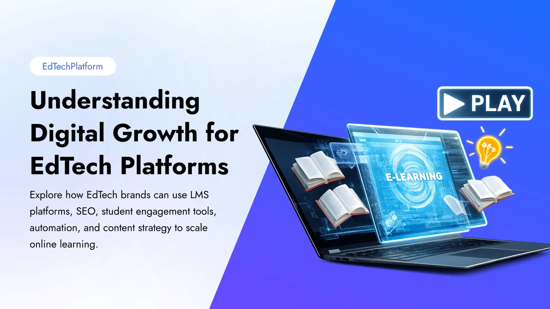 EdTech Platform Growth Guide for